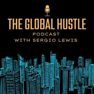 The Global Hustle Podcast